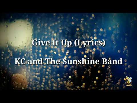 Give It Up (Lyrics/80's Disco Hits) | KC and the Sunshine Band