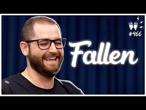 FALLEN - Flow Podcast #466