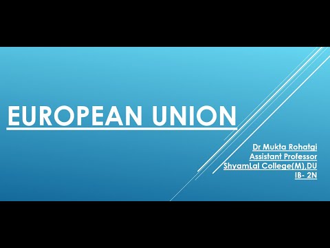 International Business: 2N: The European Union (EU)