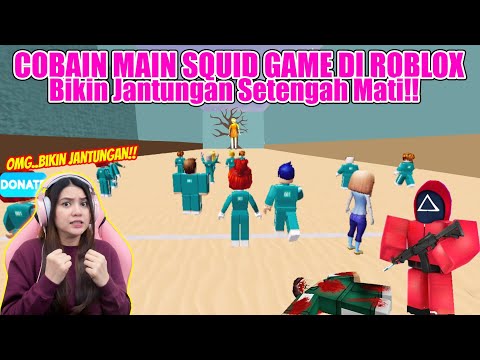 PERTAMA KALI MAIN ROBLOX..LANGSUNG COBAIN SQUID GAME!! AUTO JANTUNGAN!! ROBLOX INDONESIA - PART 1