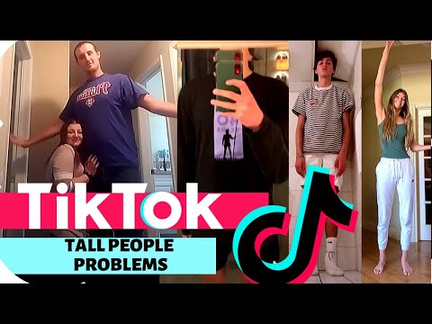 Tik Toks Tall People Problem | Popular tik tok Compilation