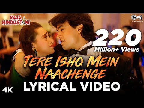 Tere Ishq Mein Naachenge Lyrical | Aamir Khan, Karisma | Kumar Sanu | Raja Hindustani | 90's Hit