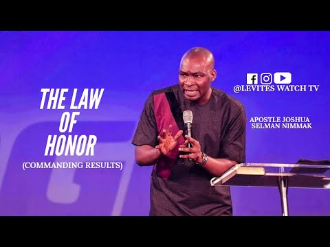 THE LAW OF HONOUR (COMMANDING RESULTS) - Apostle Joshua Selman Nimmak | Levites WATCH TV