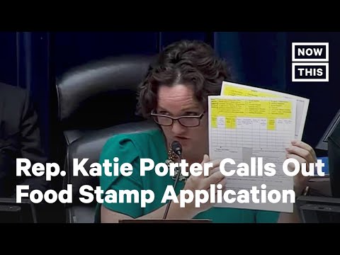 Watch Rep. Katie Porter Slams Food Stamp Application Questions | NowThis