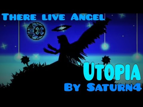 Geometry Dash | There live Angel : Utopia By Saturn4