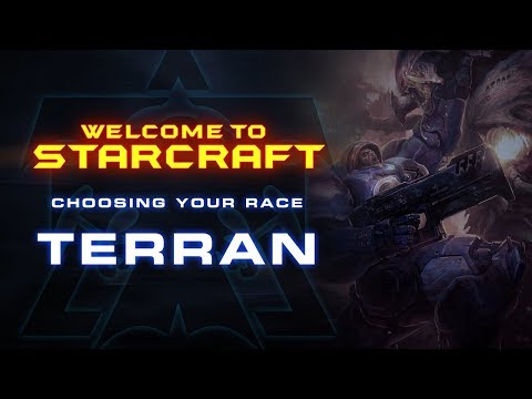 Welcome To StarCraft - Choosing Your Race (Terran)