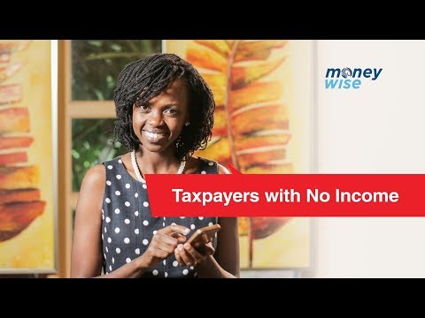 Taxpayers with No Income - Money Wise With Rina Hicks #MoneyWiseKE