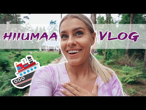 NÄDALAVAHETUS HIIUMAAL (vlog)