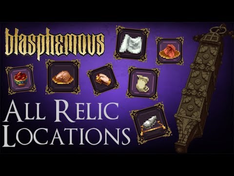 Blasphemous - All Relic Locations