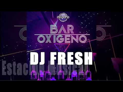 DJ FRESH - Radio Oxigeno - Bar Oxigeno Mix 17 (Rock & Pop en Ingles 80s y 90s) - Inner Circle