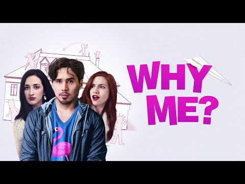 Why Me (2020) | Full Movie | Josiah Warren | Chloe Flores | Ava L'amoreaux | Sun Hui East