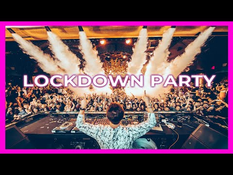 PARTY MIX 2021 🔥 | Quarantine & Lockdown Mix | COVID-19