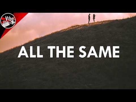 Nick Wilson - All The Same (Lyrics)