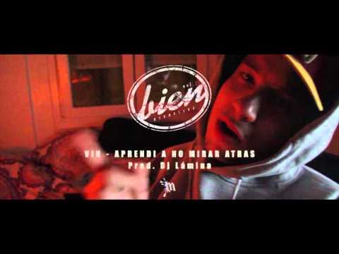 VIN - APRENDI A NO MIRAR ATRAS (Prod. Dj Lámina)