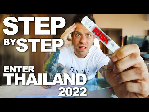 IT'S TOO RISKY NOW?! How To ENTER THAILAND 2022 STEP BY STEP