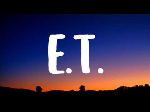 Katy Perry - E.T. (Lyrics) "For you, I’ll risk it all, All!!! Kiss me, ki ki kiss me" [TikTok Song]