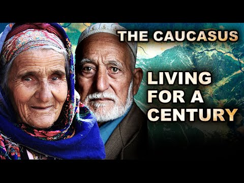 The Caucasus. The Oldest People In The World (Episode 3) | Full Documentary