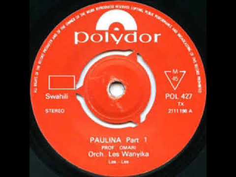 Les Wanyika  -  Paulina 1&2