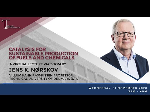 Catalysis for sustainable production of fuels and chemicals | Jens K. Nørskov | 11 November 2020