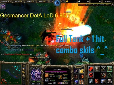 DotA LoD 6.85i - Geomancer (Full tank + 1 hit combo skills)