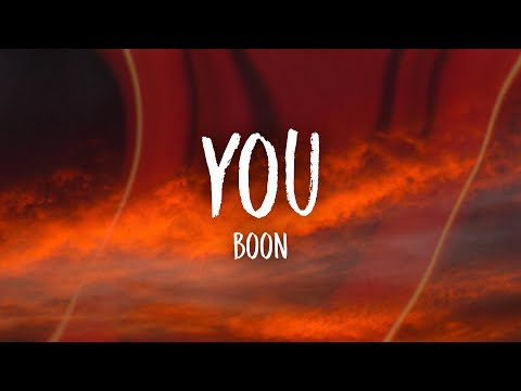 Boon - You (Lyrics)