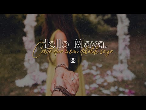 Hello Maya Ft. Sara Fajira - Cerita Dua Insan Dibalik Senja (Official Lyric Video)