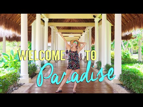 WELCOME TO PARADISE | VALENTIN IMPERIAL RIVIERA MAYA | PART 1