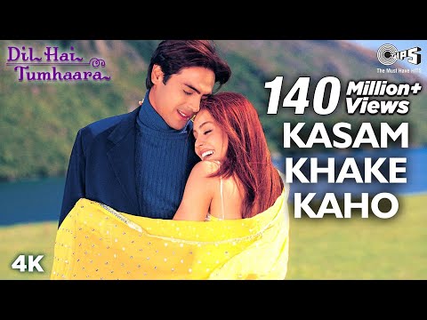 Kasam Khake Kaho Video Song - Dil Hai Tumhaara | Preity, Arjun & Mahima | Alka Y & Kumar Sanu