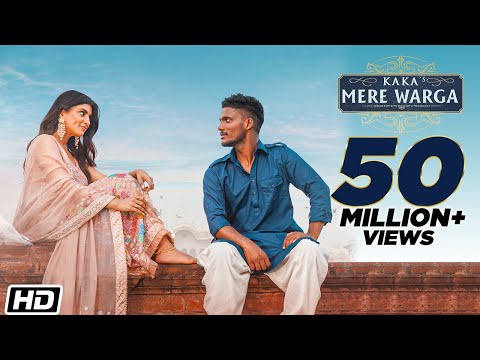 KAKA : MERE WARGA (Official Video) Sukh-E | New Punjabi Songs 2021 | Latest Punjabi Songs 2021