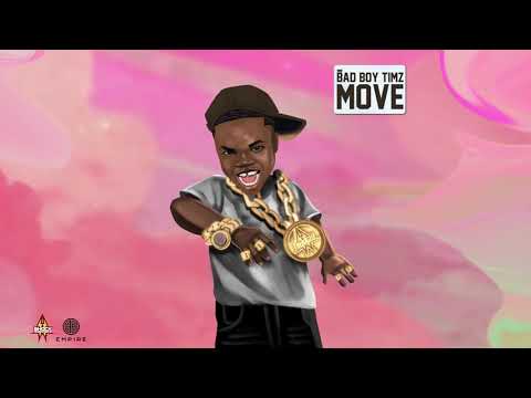 Bad Boy Timz - Move (Audio)