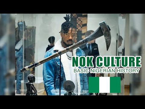 Nok Culture: BASIC NIGERIAN HISTORY #1.1