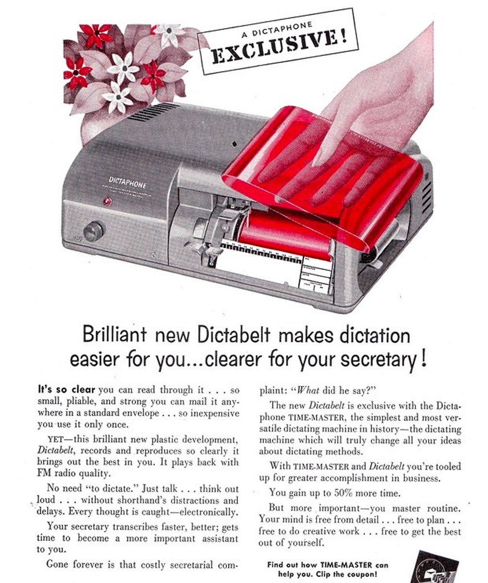 Print ad. An illustrustation of a Dictaphone with a white woman's hand holding a clear red vinyl Dictabelt. The headline reads:
"Brilliant new Dictabelt makes dictation easier for you...clearer for your secretary!"