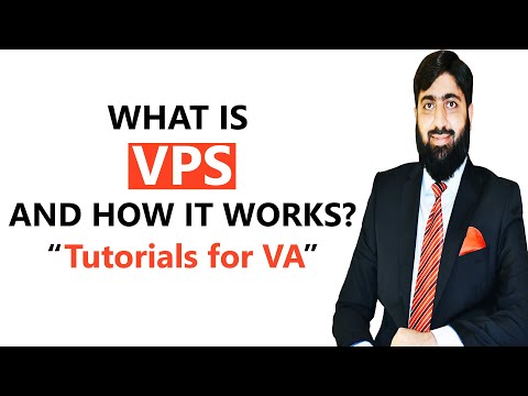 WHAT IS VPS AND HOW IT WORKS? | Tutorials for VA | Mirza Muhammad Arslan