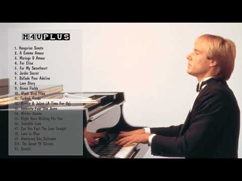 Richard Clayderman Greatest Hits -  Best Songs Of Richard Clayderman -  Richard Clayderman Playlist