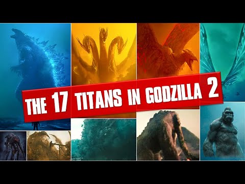 17 Titans Seen in Godzilla: King of the Monsters(2019)| Explained