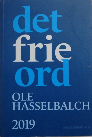 Bogen ”Det frie ord” af Ole Hasselbalch bestilles på danskeren@danskeren.dk