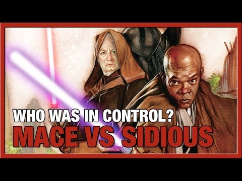 Geek Rant | Mace vs Sidious - Who Was In Control?