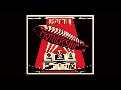 Led Zeppelin - Mothership (Full Album) (2007 Remaster) | Led Zeppelin - Greatest Hits