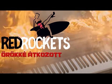 Red Rockets - Örökké átkozott (Hivatalos videoklip) - 2021.