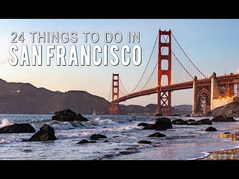 24 Things to Do in San Francisco