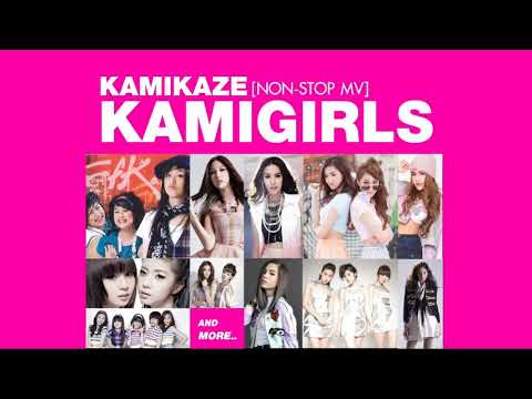 KAMI GIRLS : NON-STOP MV