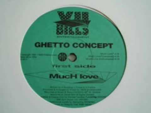 Ghetto Concept - Much Love (Instrumental)