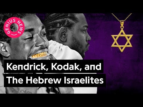 How The Hebrew Israelites Influence Kendrick Lamar and Kodak Black | Genius News