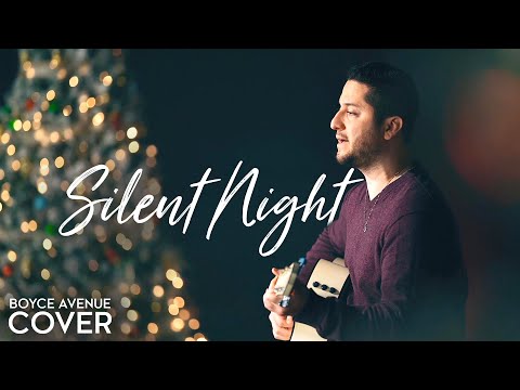 Silent Night - Boyce Avenue (acoustic Christmas cover) on Spotify & Apple