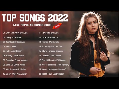 2022 New Songs ( Latest English Songs 2022 ) 🥒 Pop Music 2022 New Song 🥒 New Popular Songs 2022