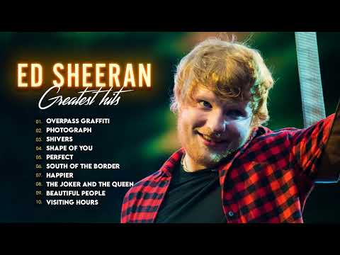 Ed Sheeran - Greatest Hits 2022 | TOP 100 Songs of the Weeks 2022 - Best Playlist Full Album