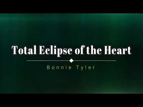 Bonnie Tyler - Total Eclipse of the Heart (Lyric Video) [HD] [HQ]