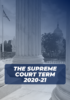 The Supreme Court’s 2020-21 Term Shows the Damage Caused by Trump-Appointed Justices