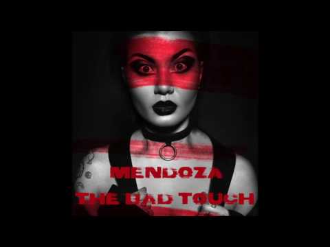 Mendoza   The Bad Touch (Cover)