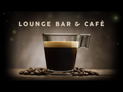 Lounge Bar & Café - Cool Music